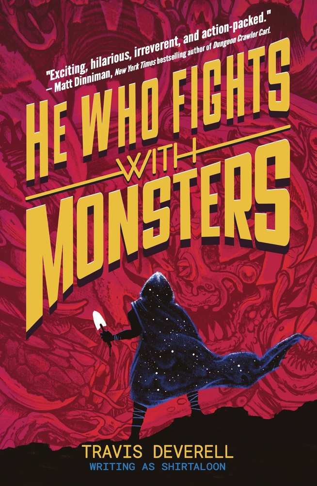 He Who Fights With Monsters: Outworlder book cover