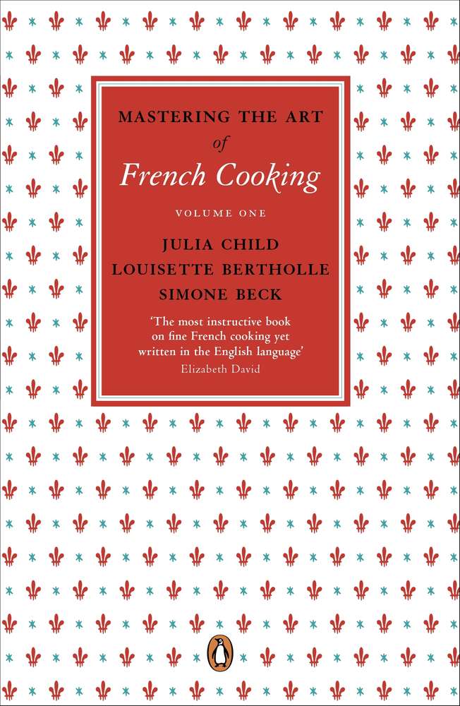 Mastering the Art of French Cooking, Vol.1 book cover
