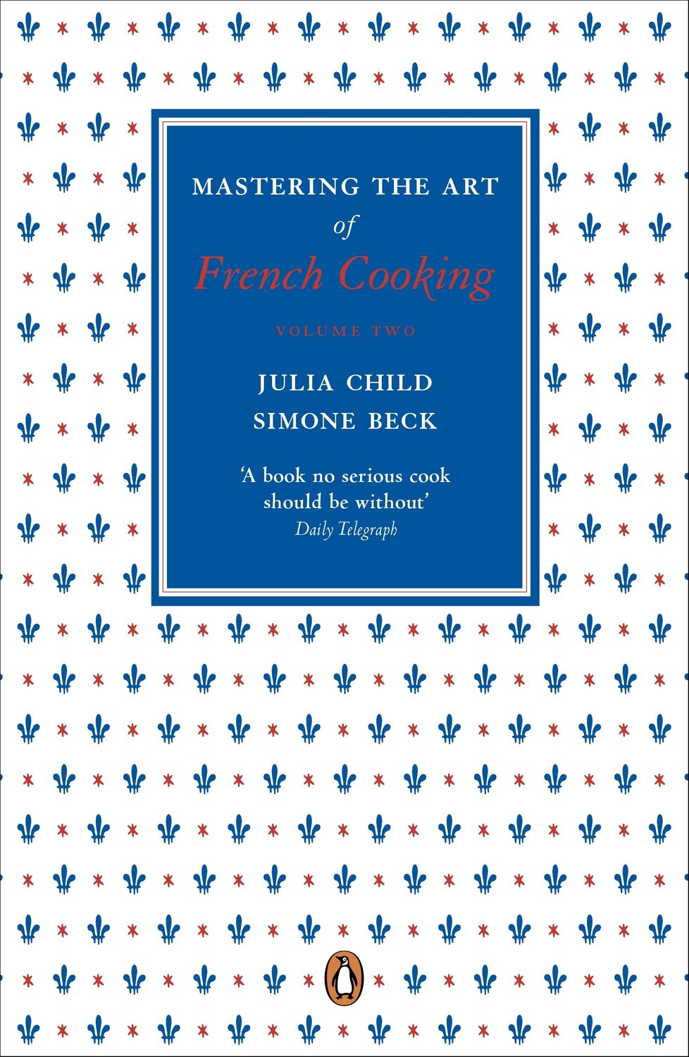 Mastering the Art of French Cooking, Vol.2