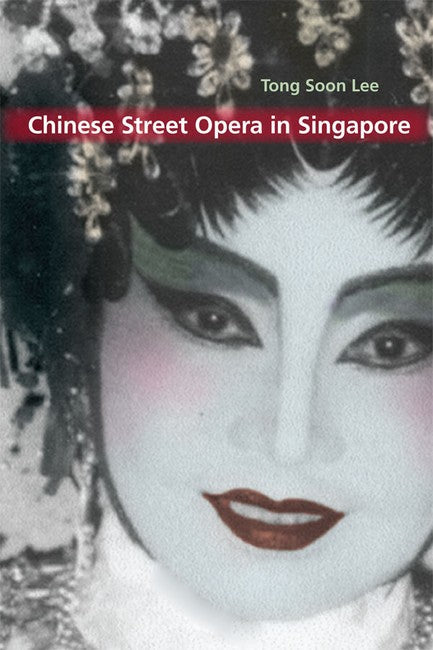 Chinese Street Opera in Singapore cover