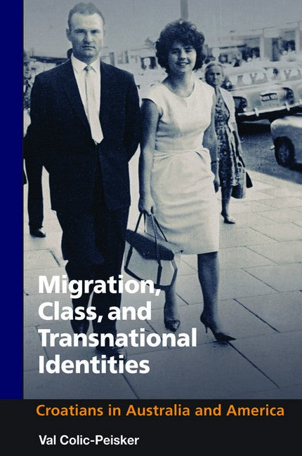 Migration, Class and Transnational Identities cover