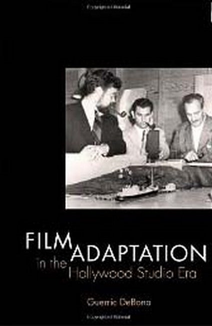 Film Adaptation in the Hollywood Studio Era cover