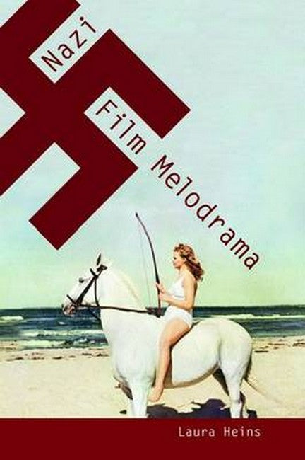 Nazi Film Melodrama cover