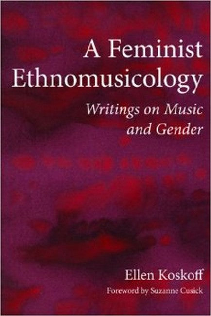 A Feminist Ethnomusicology cover