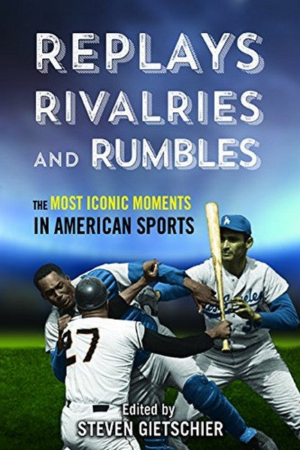 Replays, Rivalries, and Rumbles cover