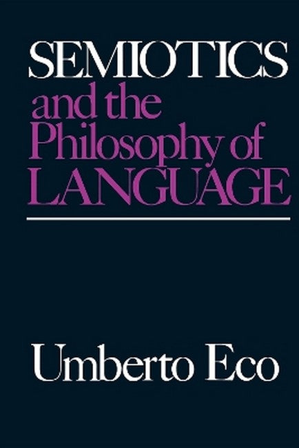 Semiotics and the Philosophy of Language cover