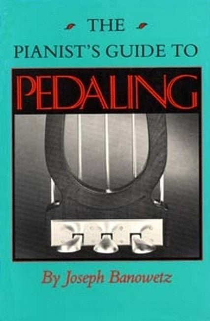 The Pianist's Guide to Pedaling cover