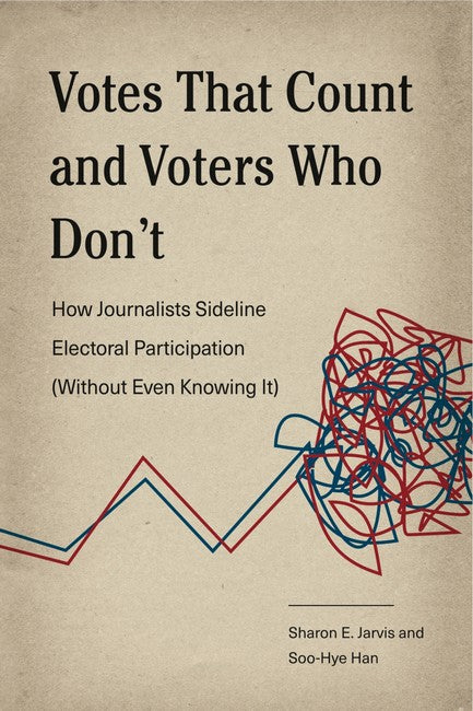 Votes That Count and Voters Who Don't cover