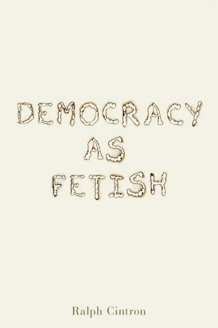 Democracy as Fetish cover