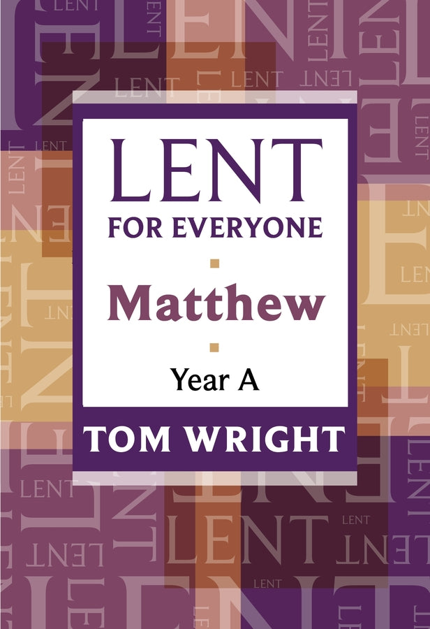 Lent for Everyone: Matthew Year A cover