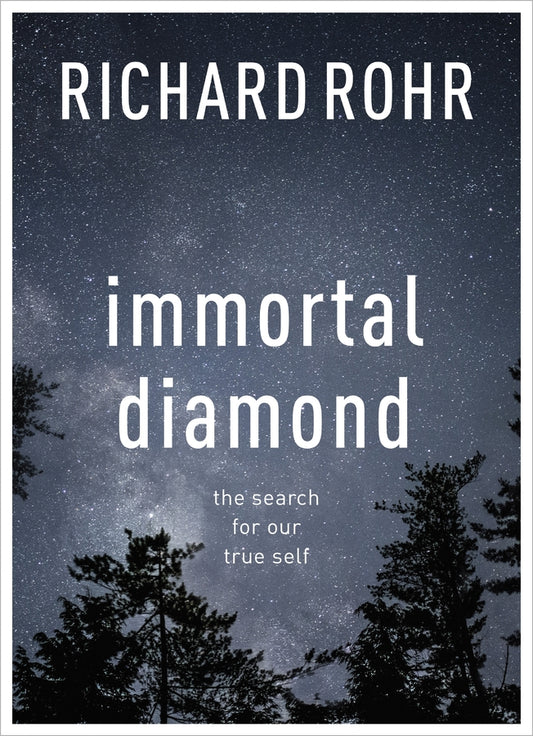 Immortal Diamond: The Search For Our True Self cover