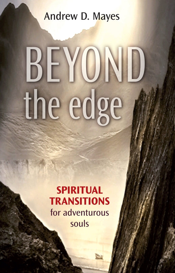 Beyond the Edge: Spiritual Transitions For Adventurous Souls cover