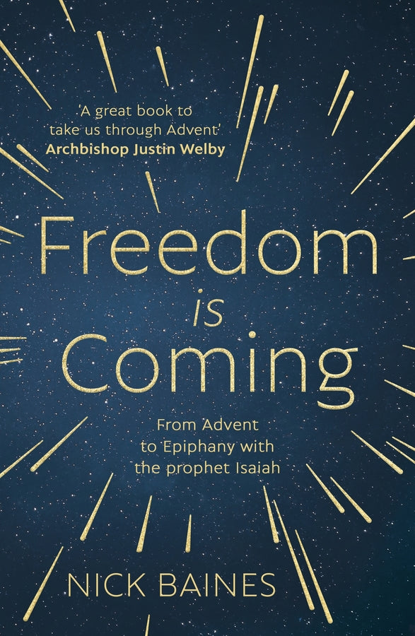 Freedom is Coming: From Advent to Epiphany with the Prophet Isaiah cover