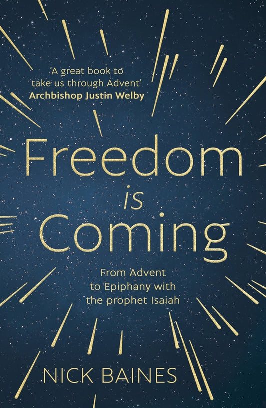 Freedom is Coming: From Advent to Epiphany with the Prophet Isaiah cover
