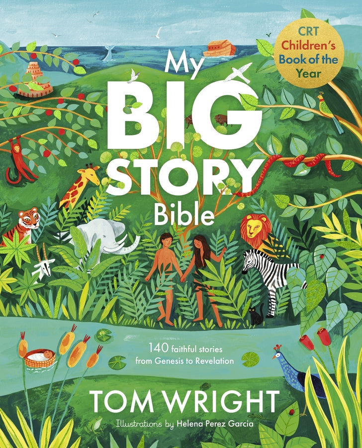 My Big Story Bible: 140 Faithful Stories, from Genesis to Revelation cover