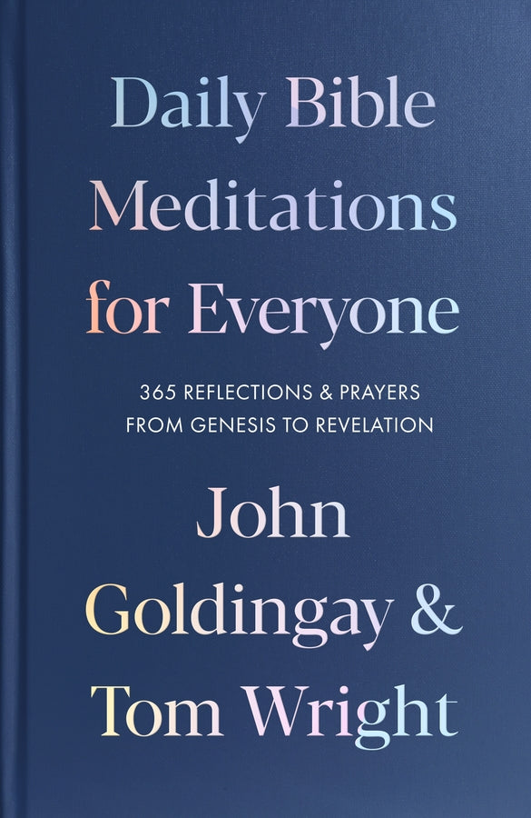 Daily Bible Meditations for Everyone: 365 Reflections and Prayers, from Genesis to Revelation cover