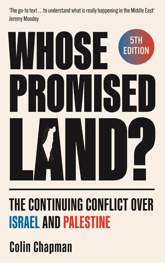 Whose Promised Land?: The Continuing Conflict over Israel and Palestine cover
