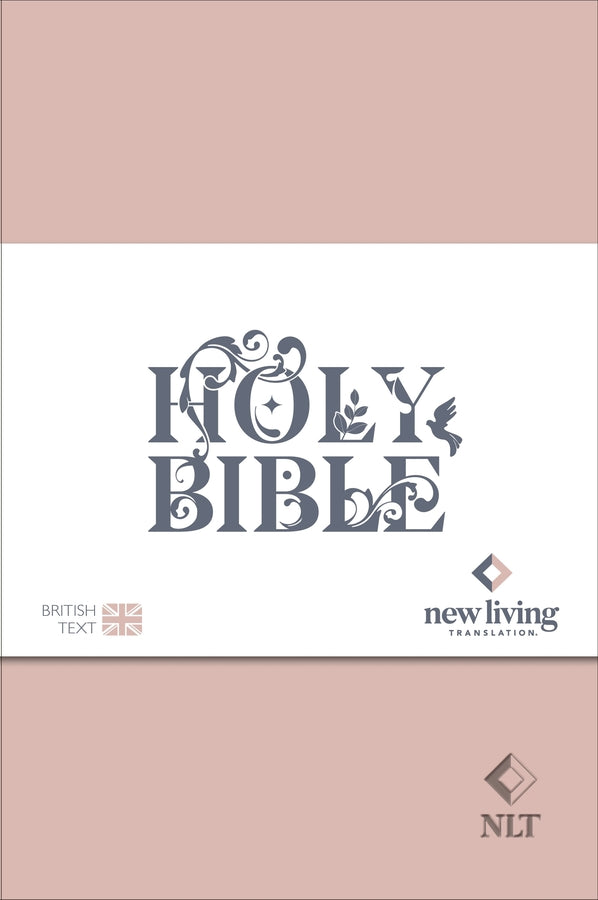 NLT Holy Bible: New Living Translation, British Text Version in Pink Soft-tone Flexiback Binding cover