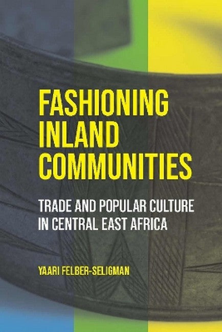 Fashioning Inland Communities cover