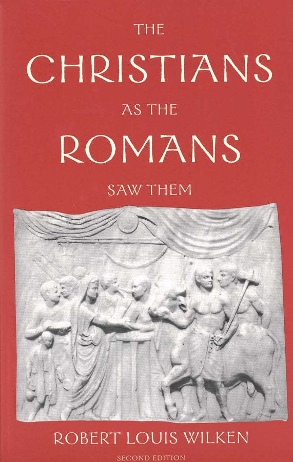 The Christians as the Romans Saw Them cover