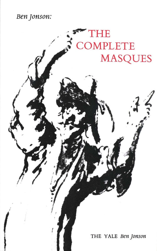 Ben Jonson: The Complete Masques