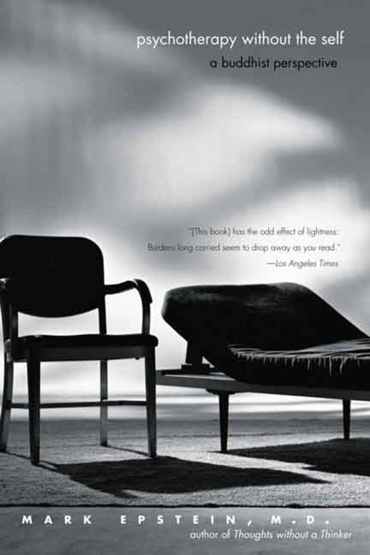 Psychotherapy without the Self: A Buddhist Perspective cover