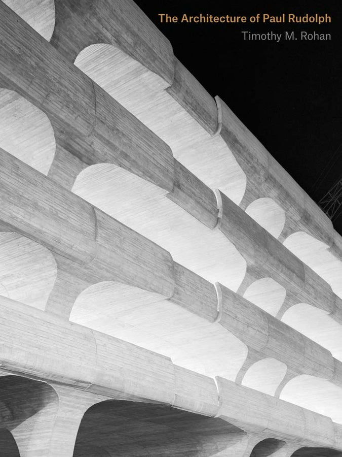 The Architecture of Paul Rudolph cover