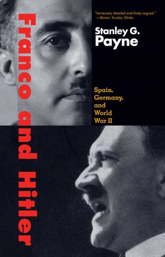 Franco and Hitler: Spain, Germany, and World War II cover