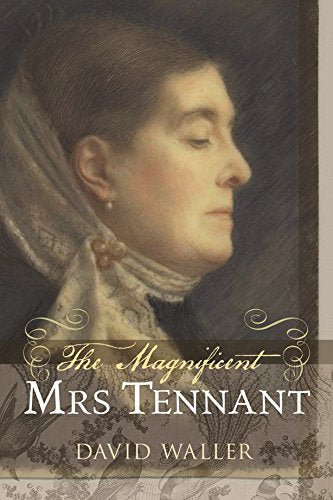 The Magnificent Mrs Tennant
