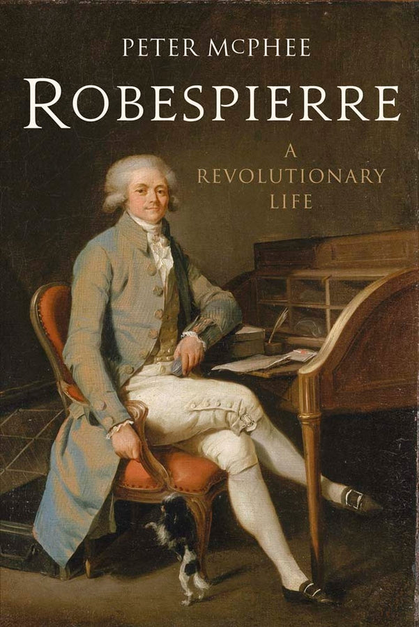 Robespierre: A Revolutionary Life cover