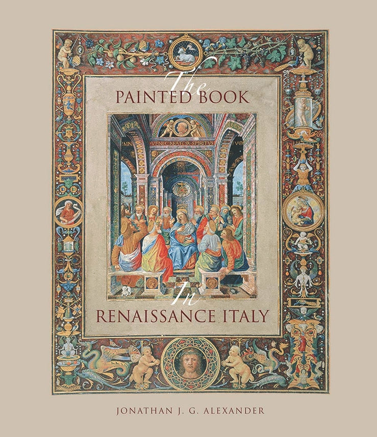 The Painted Book in Renaissance Italy: 1450-1600 cover