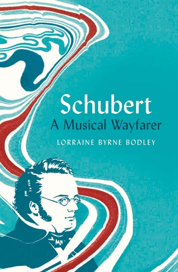 Schubert: A Musical Wayfarer cover