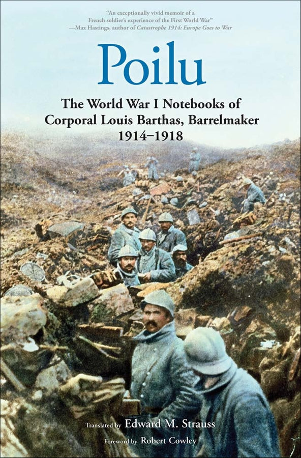 Poilu: The World War I Notebooks of Corporal Louis Barthas, Barrelmaker, 1914-1918 cover