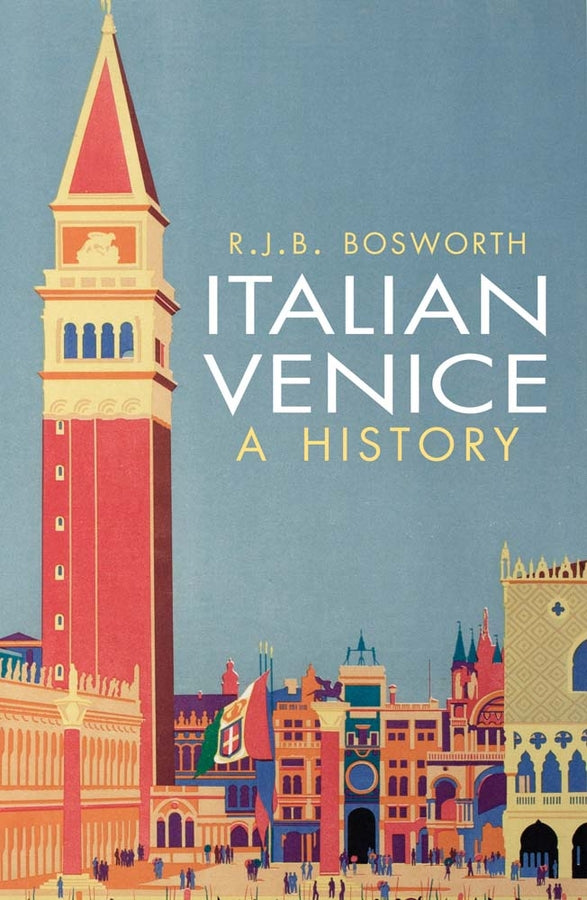 Italian Venice: A History cover