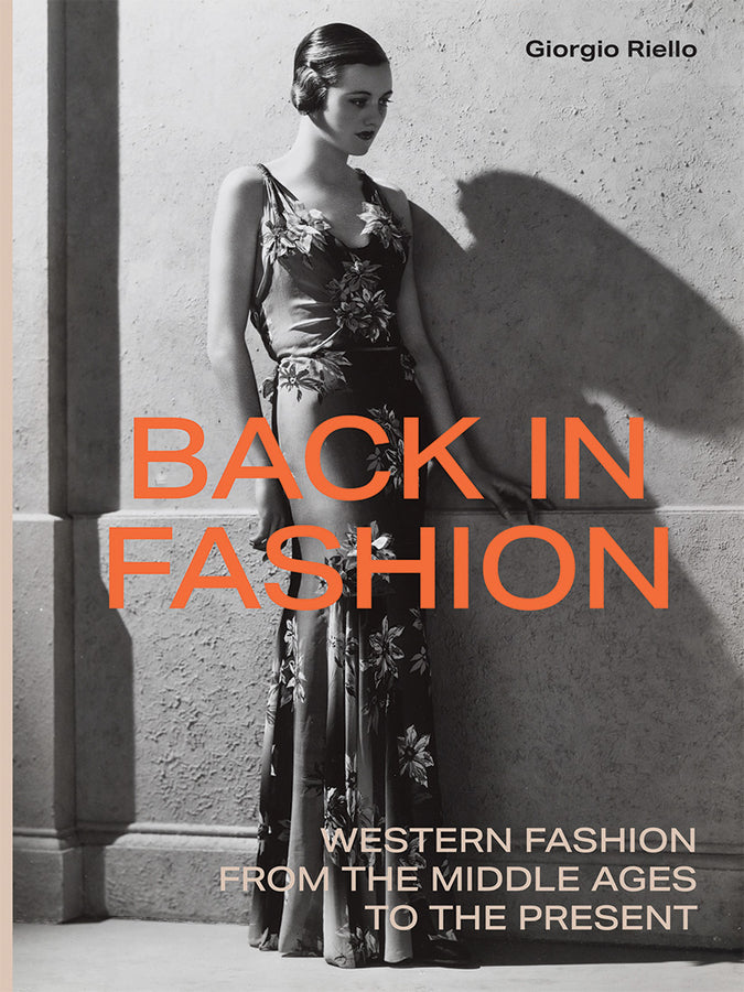 Back in Fashion: Western Fashion from the Middle Ages to the Present cover