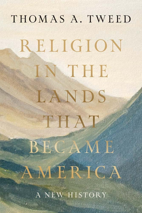 Religion in the Lands That Became America: A New History cover