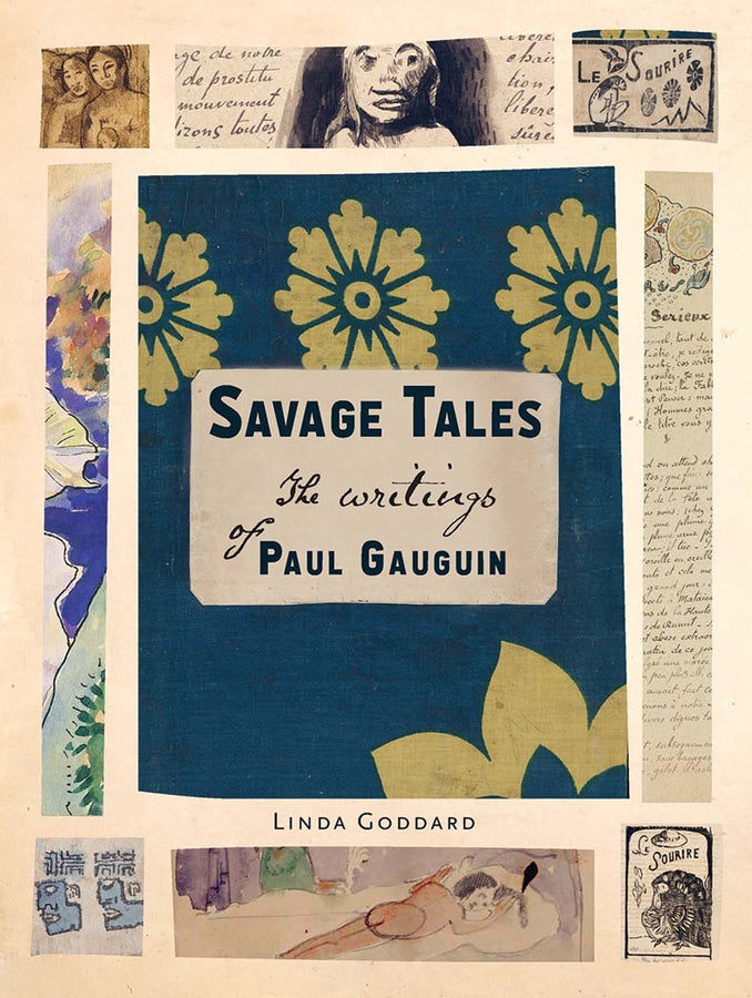 Savage Tales: The Writings of Paul Gauguin cover