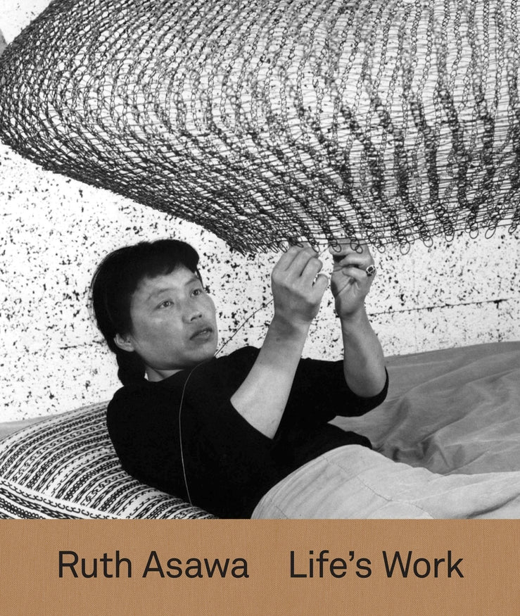Ruth Asawa: Life's Work cover