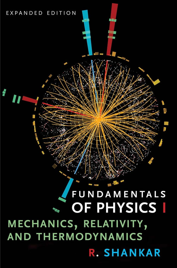 Fundamentals of Physics I: Mechanics, Relativity, and Thermodynamics cover