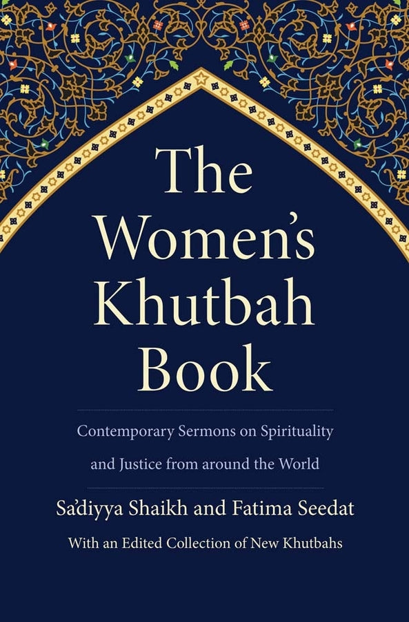 The Women’s Khutbah Book: Contemporary Sermons on Spirituality and Justice from around the World cover