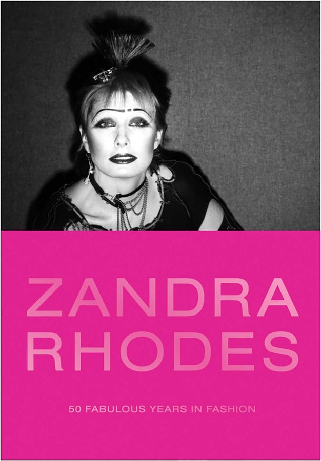 Zandra Rhodes: 50 Fabulous Years in Fashion cover
