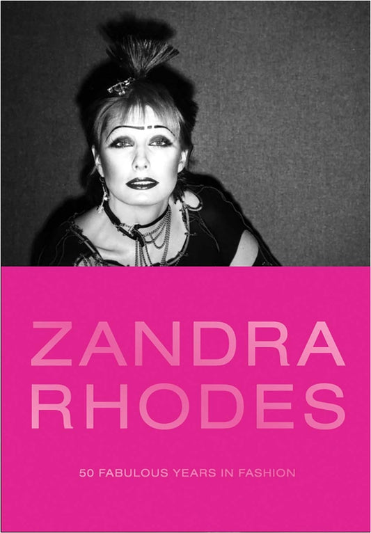 Zandra Rhodes: 50 Fabulous Years in Fashion cover