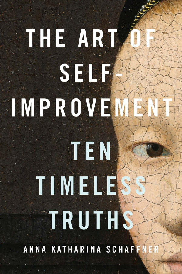 The Art of Self-Improvement: Ten Timeless Truths cover