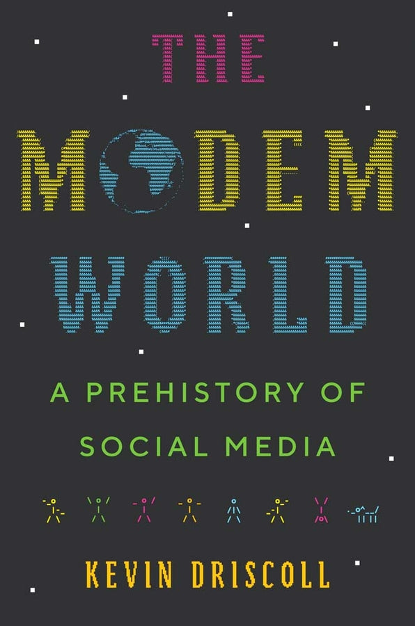 The Modem World: A Prehistory of Social Media cover