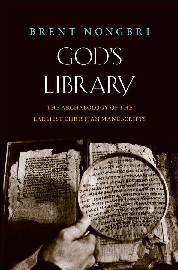 God's Library: The Archaeology of the Earliest Christian Manuscripts cover