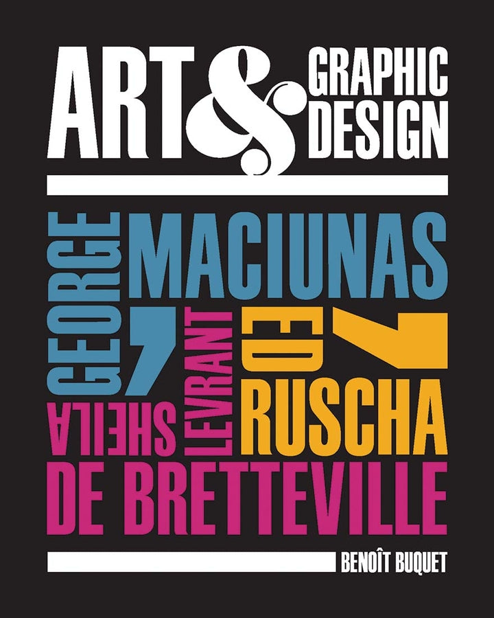 Art & Graphic Design: George Maciunas, Ed Ruscha, Sheila Levrant de Bretteville cover