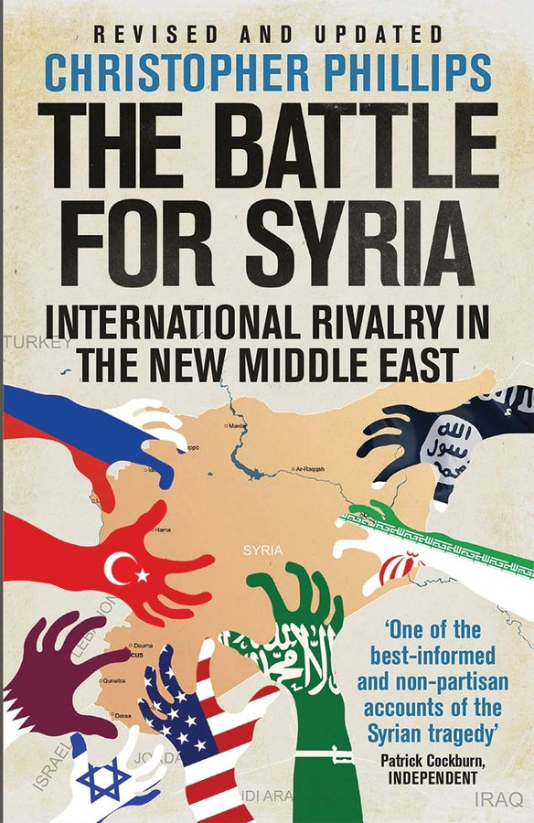The Battle for Syria: International Rivalry in the New Middle East cover