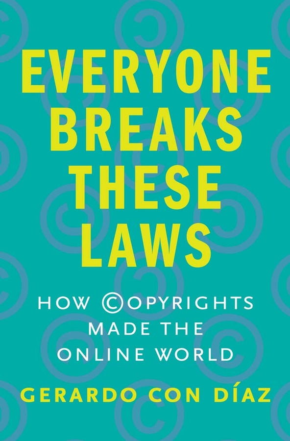 Everyone Breaks These Laws