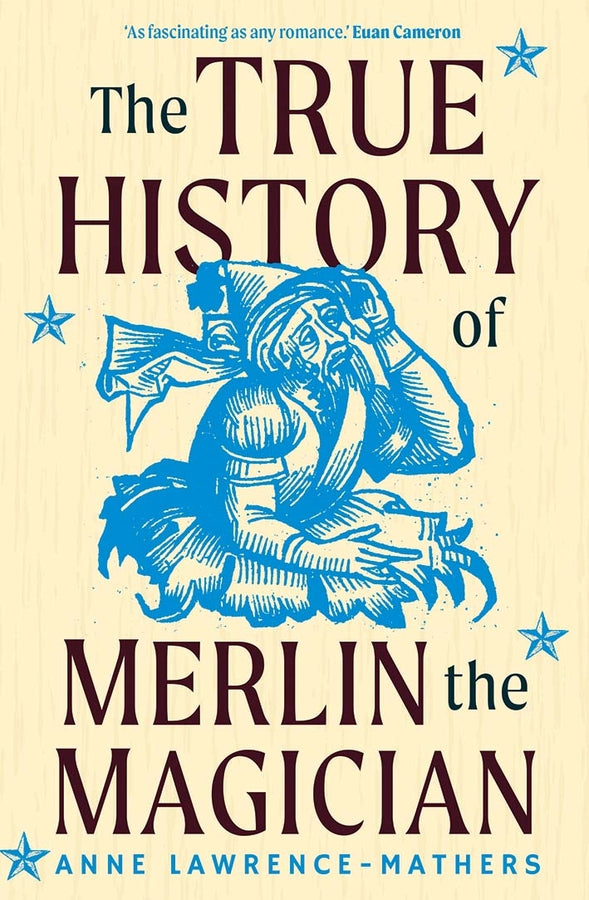 The True History of Merlin the Magician cover