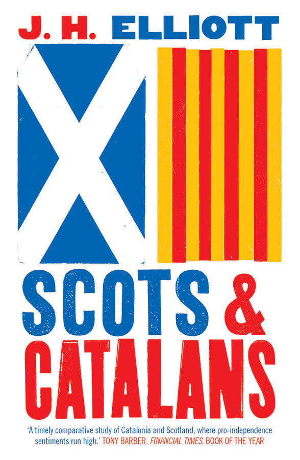 Scots and Catalans: Union and Disunion cover